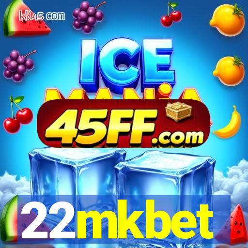 22mkbet