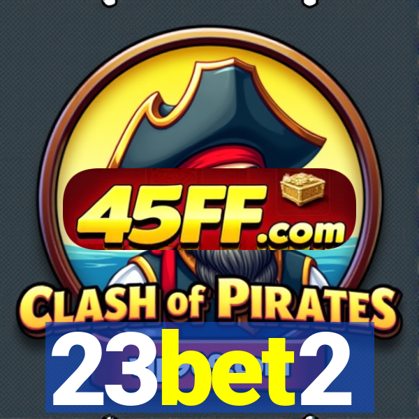 23bet2
