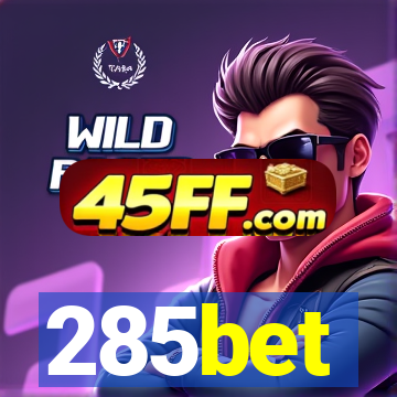 285bet
