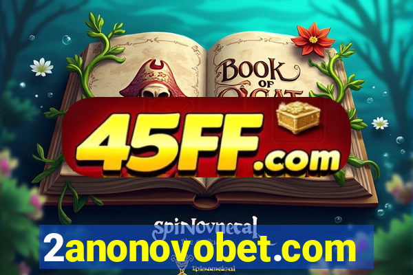 2anonovobet.com
