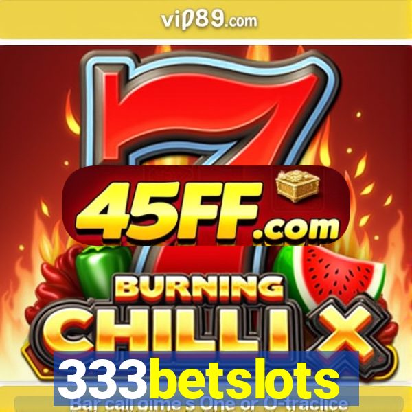 333betslots