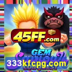 333kfcpg.com