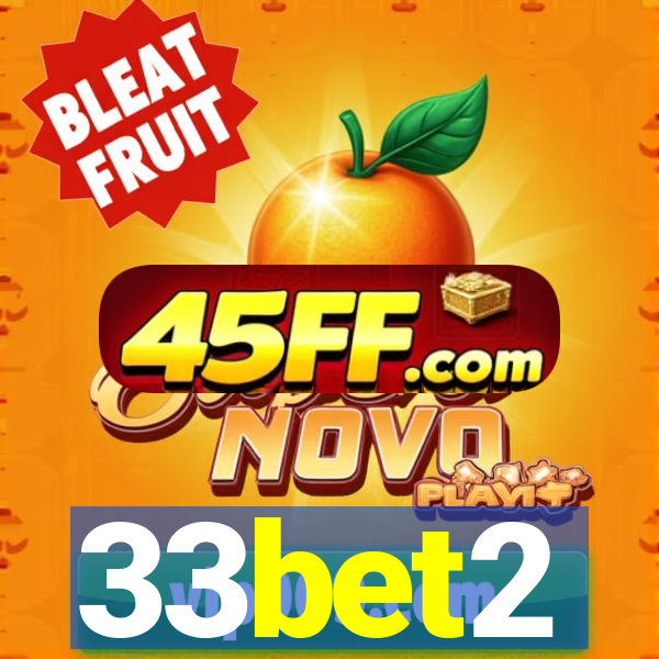 33bet2