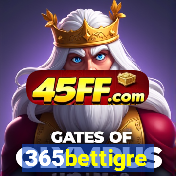 365bettigre