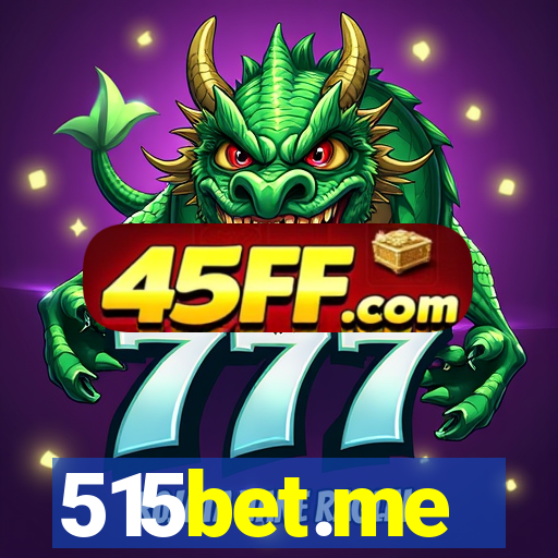 515bet.me