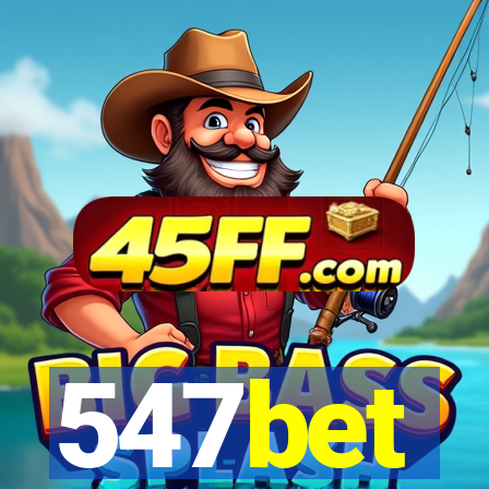 547bet