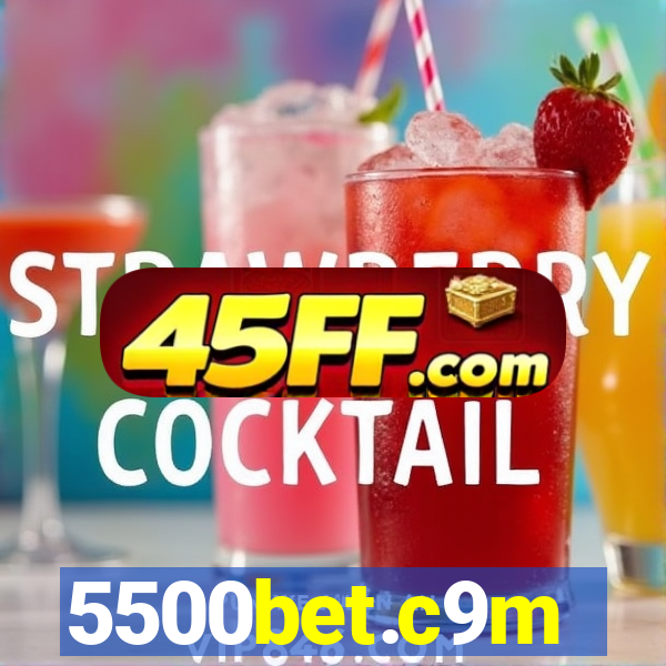 5500bet.c9m