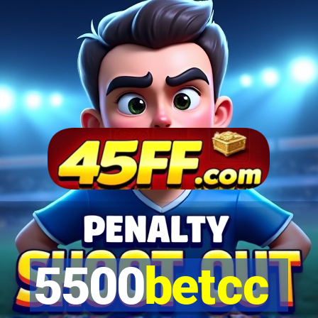 5500betcc