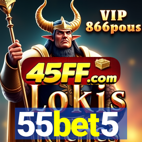 55bet5
