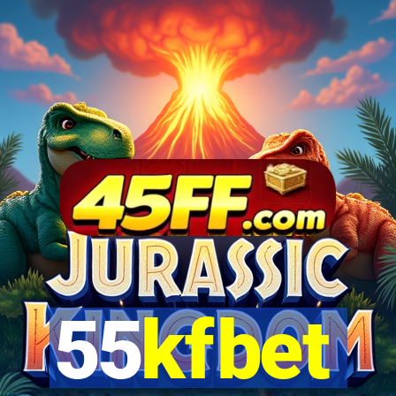 55kfbet