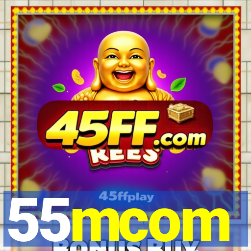 55mcom