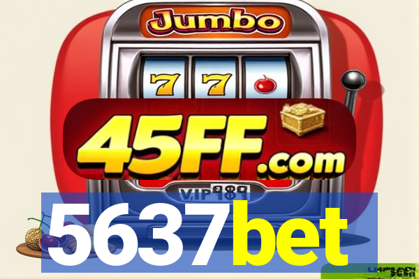 5637bet