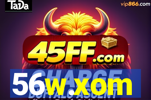 56w.xom