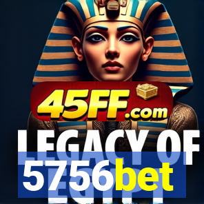 5756bet