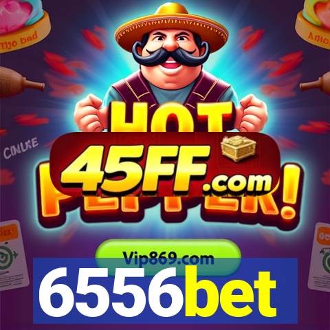6556bet