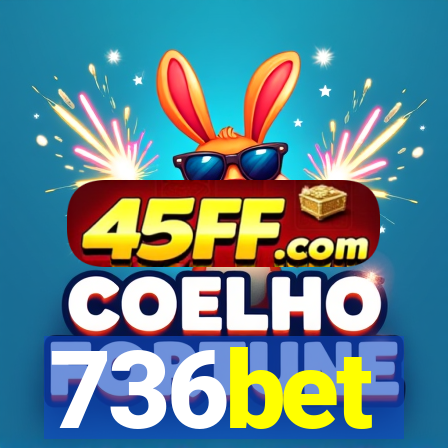 736bet