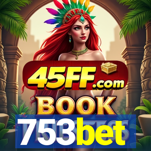 753bet