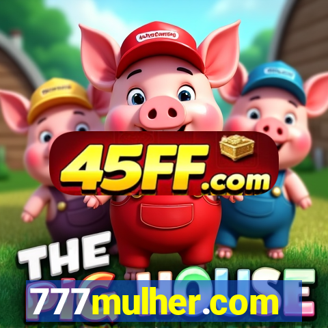 777mulher.com