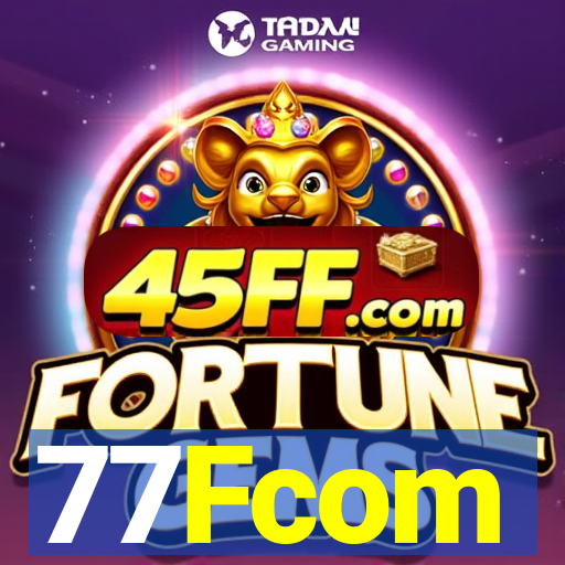 77Fcom