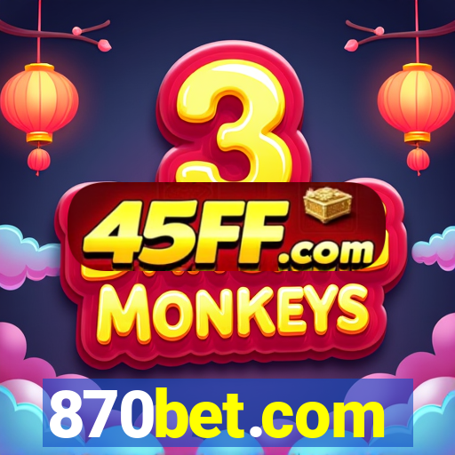 870bet.com