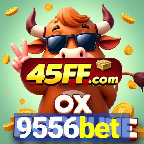 9556bet