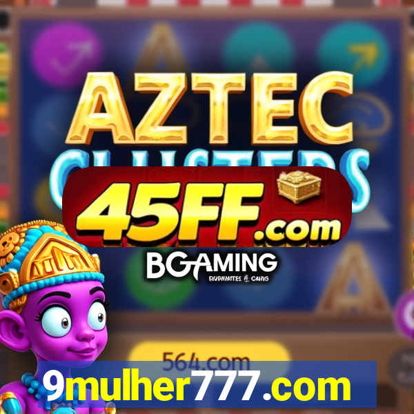 9mulher777.com