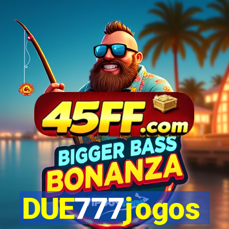 DUE777jogos