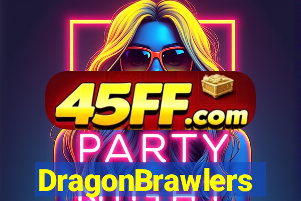 DragonBrawlers