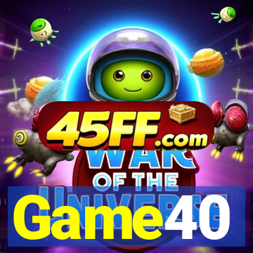 Game40