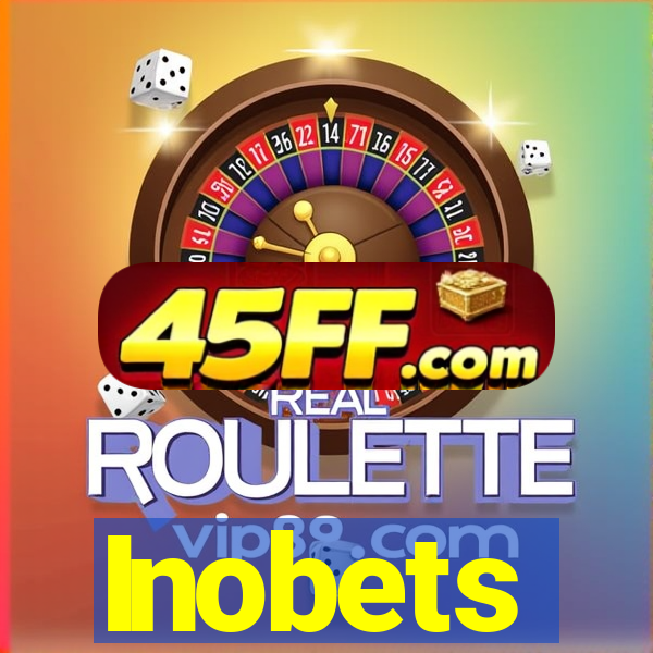 Inobets