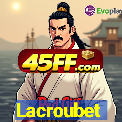 Lacroubet