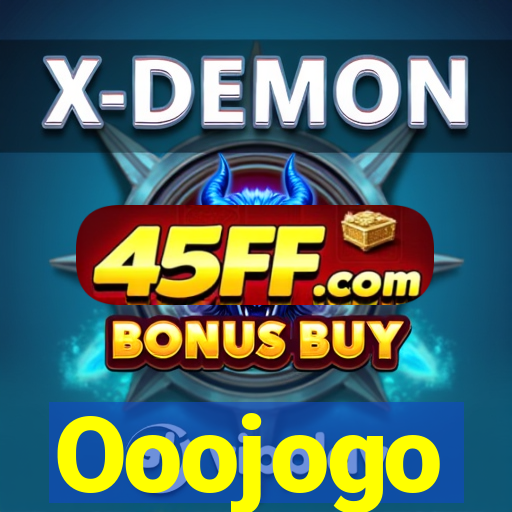 Ooojogo