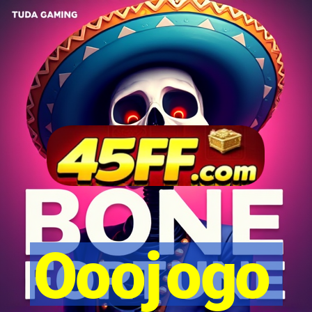 Ooojogo