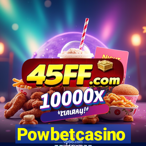 Powbetcasino