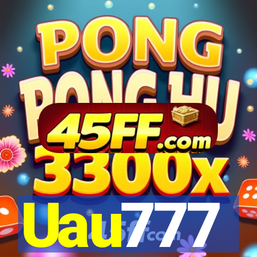 Uau777