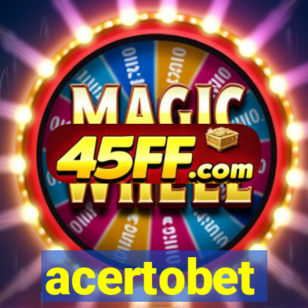 acertobet