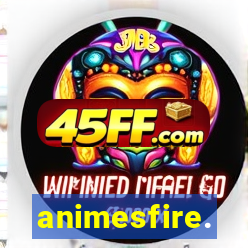 animesfire.