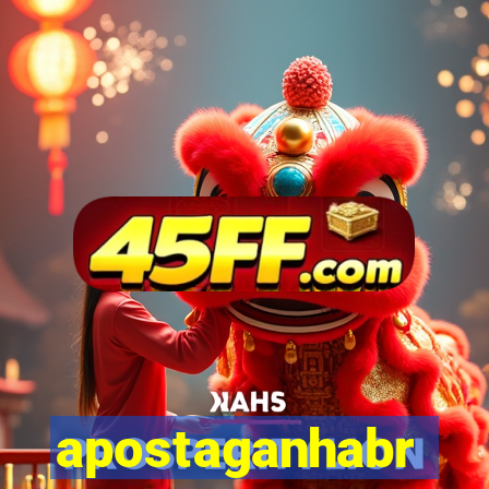 apostaganhabr