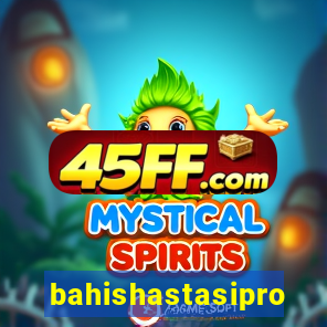 bahishastasipro.info