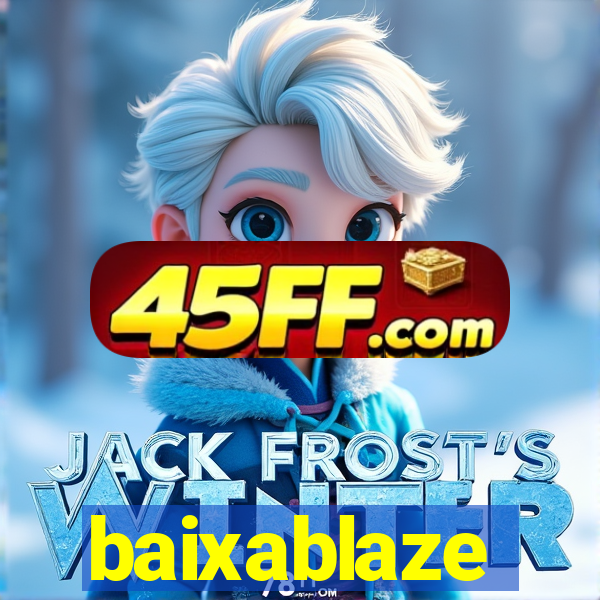 baixablaze