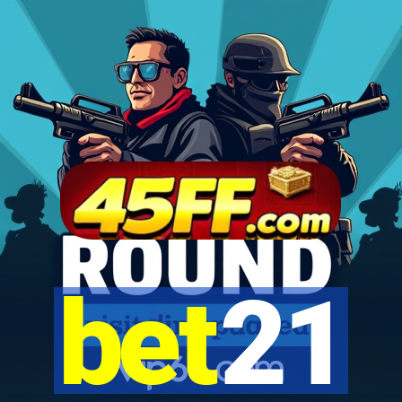 bet21