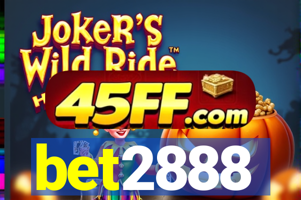 bet2888
