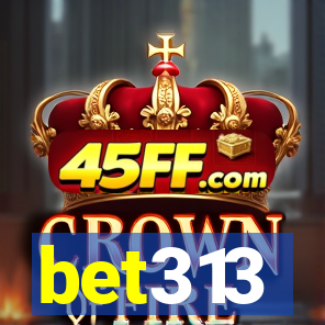 bet313