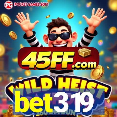 bet319