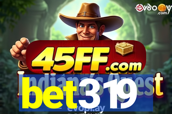 bet319