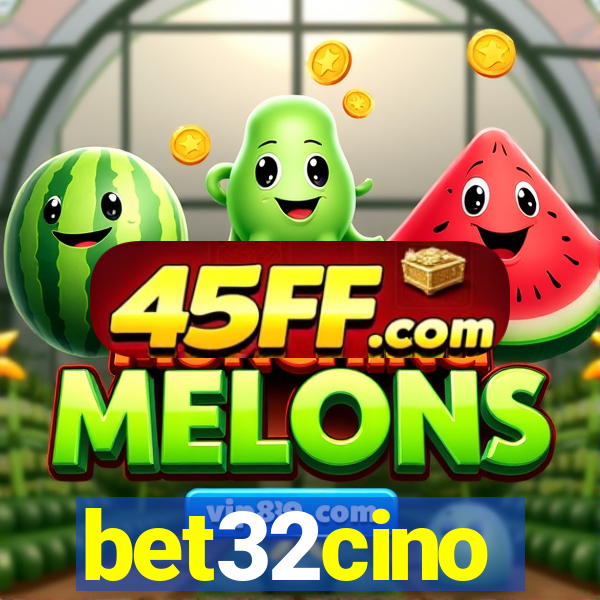 bet32cino