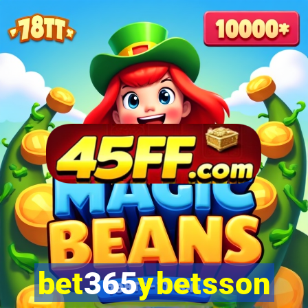 bet365ybetsson