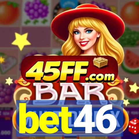 bet46