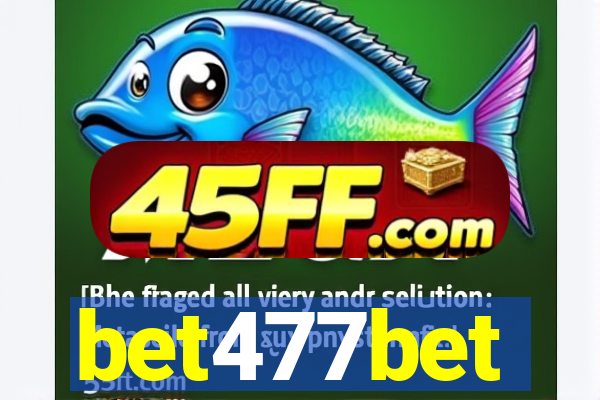 bet477bet