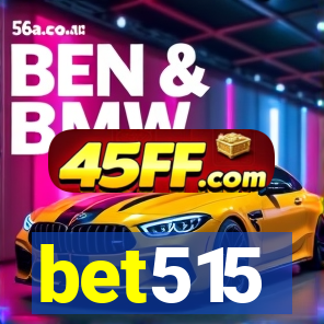bet515